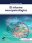 El Informe Neuropsicológico (Sintesis Editorial) - 9788491711179