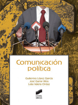 Comunicación Política (Sintesis Editorial) - 9788491711438