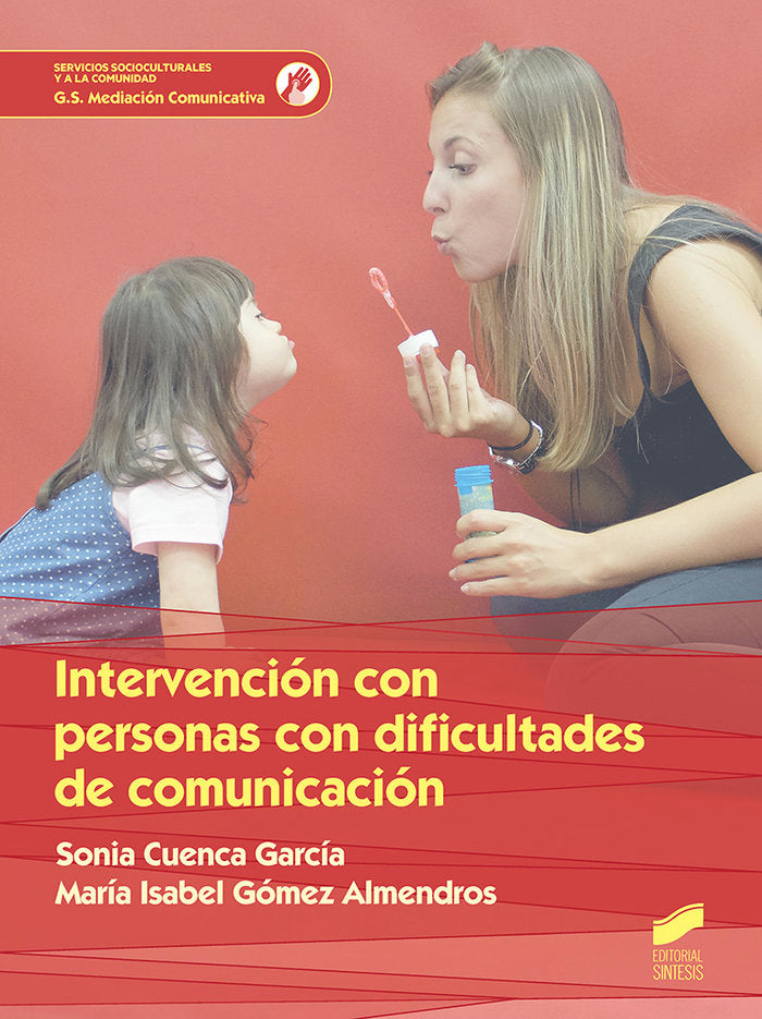 INTERVENCION CON PERSONAS CON DIFICULTAD DE COMUNICACION - 9788491711476 Imagen principal del producto