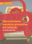 Mantenimiento Mecánico Preventivo del Vehículo (Sintesis Editorial) - 9788491711650