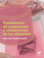 ✅ TRATAMIENTO DE PREPARACIÓN Y CONSERVACIÓN DE LOS ALIMENTOS - 9788491711889