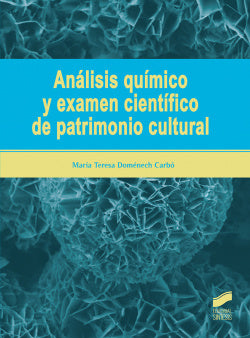 Análisis Químico y Examen Científico de Partrimonio Cultural (Sintesis Editorial) - 9788491712473