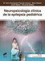 Neuropsicología Clínica de la Epilepsia Pediátrica 2019 (Sintesis Editorial) - 9788491712640