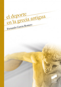 El Deporte en la Grecia Antigua (Sintesis Editorial) - 9788491712770