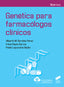 Genètica para Farmacólogos Clínicos (Sintesis Editorial) - 9788491712800