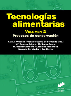 Tecnologías Alimentarias. Volumen 2 (Sintesis Editorial) - 9788491712978