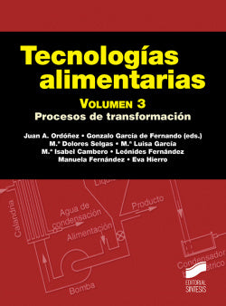 Tecnologías Alimentarias. Volumen 3 (Sintesis Editorial) - 9788491712985