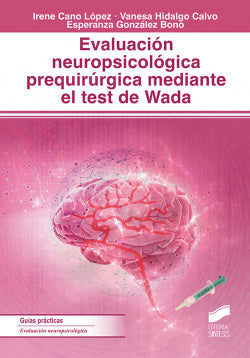 Evaluación Neuropsicologica Prequirúrgica Mediante el Test de Wada 2019 (Sintesis Editorial) - 9788491713371