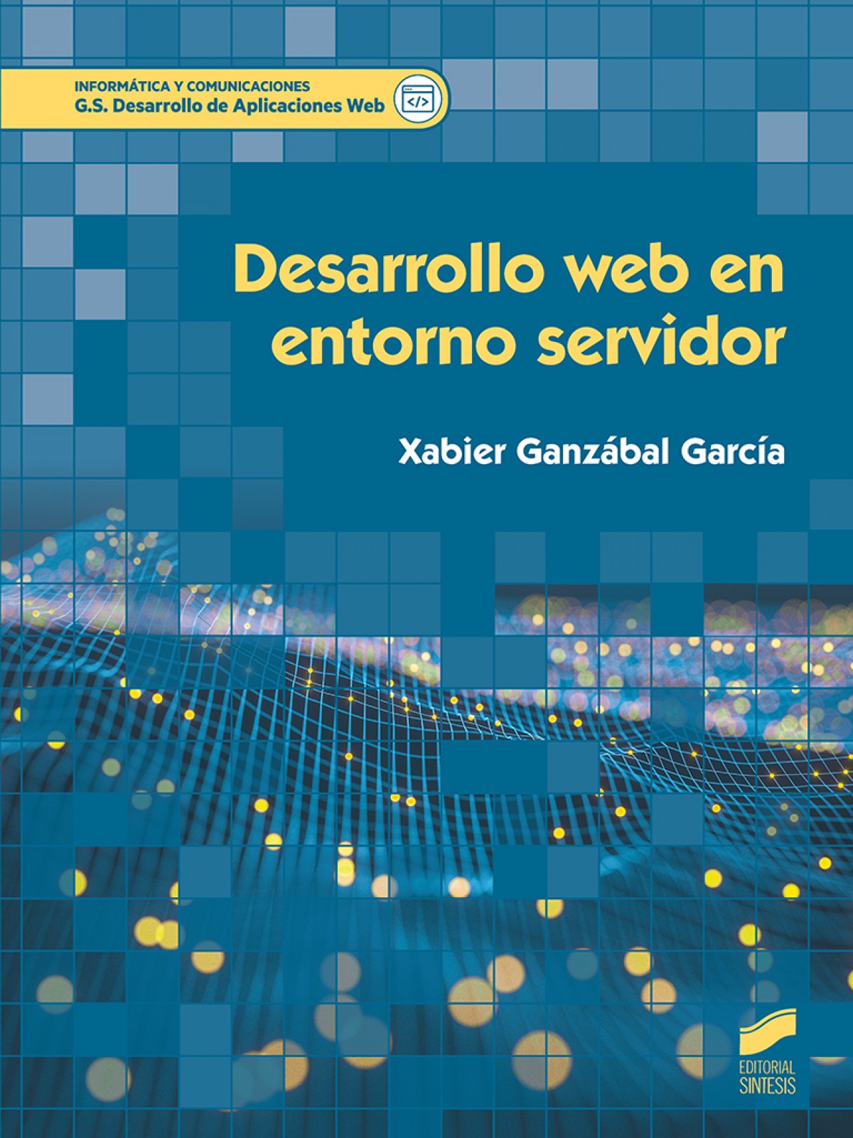 ✅ DESARROLLO WEB EM ENTORNO SERVIDOR 2019 - 9788491713494