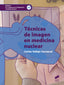 ✅ TÈCNICAS DE IMAGEN EN MEDICINA NUCLEAR. GRADO SUPERIOR - 9788491713692