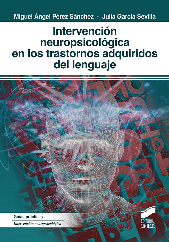 INTERVENCION NEUROPSICOLOGICA EN LOS TRASTORNOS ADQUIRIDOS - 9788491713869 Imagen principal del producto