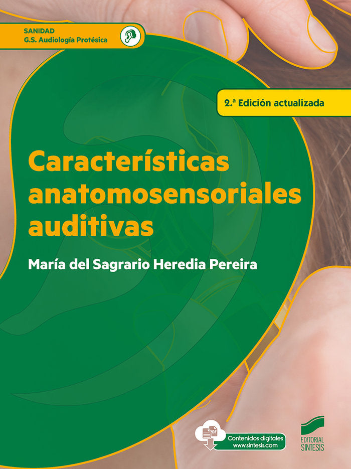 CARACTERISTICAS ANATOMOSENSORIALES AUDITIVAS | HERDIA PEREIRA,MARIA DEL SAGRARIO | SINTESIS | 9788491714057 Imagen principal del producto