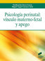 Psicología Perinatal (Sintesis Editorial) - 9788491714064