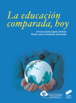 La Educación Comparada, Hoy (Sintesis Editorial) - 9788491714125