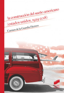 La Construcción del Sueño Americano (Sintesis Editorial) - 9788491714156