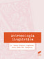 Antropología Lingüistica | SINTESIS EDITOR | 9788491714316