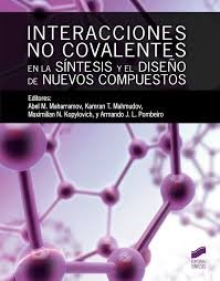 INTERACCIONES NO COVALENTES EN LA SINTESIS Y DISEÑO NUEVOS - 9788491714460 Imagen principal del producto