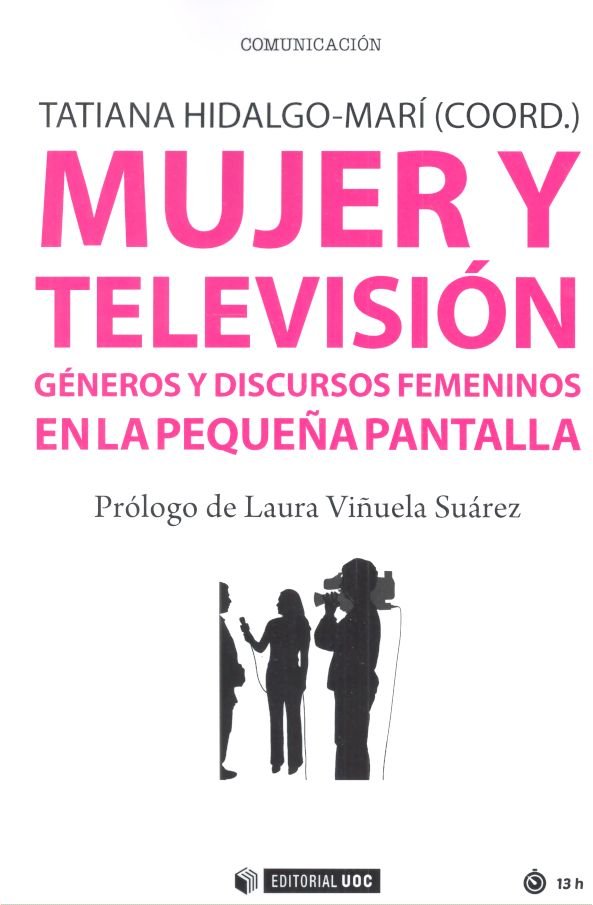 MUJER Y TELEVISION | HIDALGO-MARI,TATIANA | OBERTA UOC | 9788491801405
