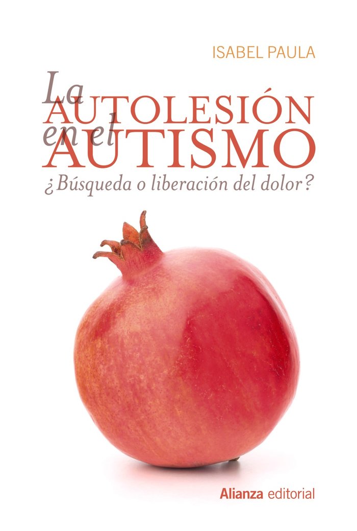AUTOLESION EN EL AUTISMOLA - 9788491810094 Imagen principal del producto