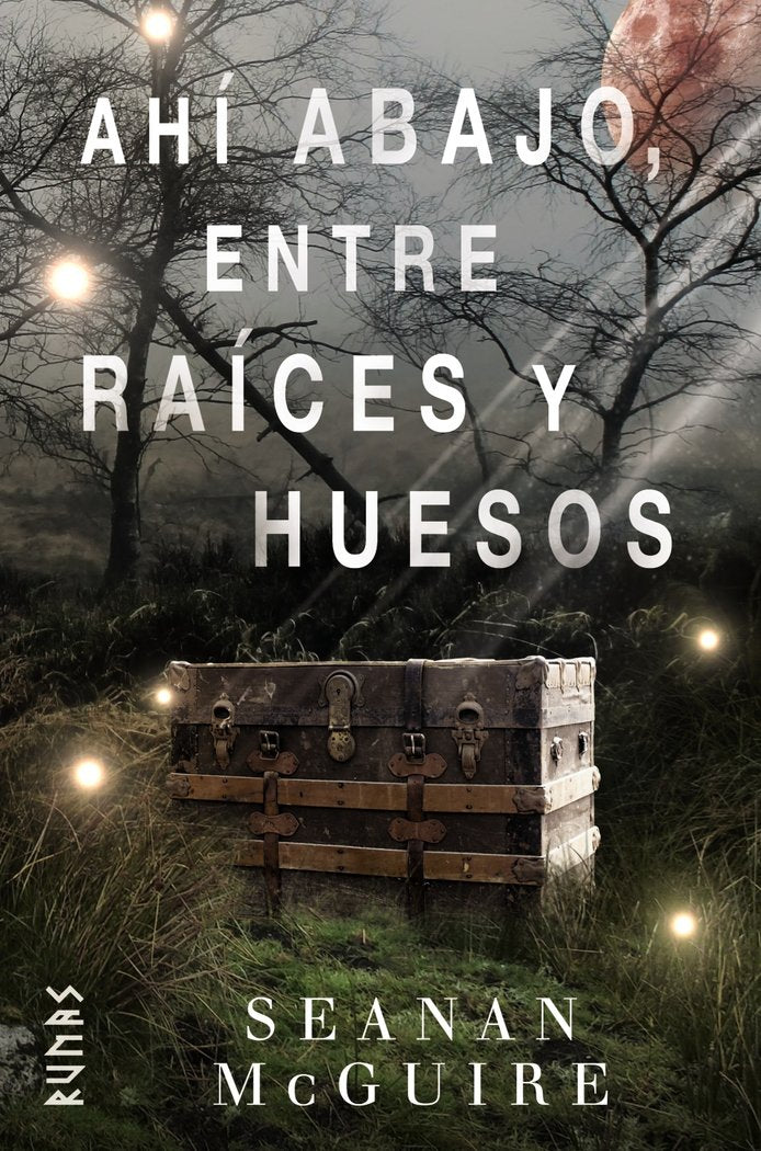 AHI ABAJO, ENTRE RAICES Y HUESOS | Mcguire, Seanan | 9788491813217 (Alianza) Imagen principal del producto