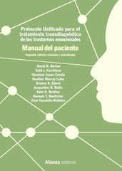 PROTOCOLO UNIFICADO PARA EL TRATAMIENTO TRANSDIAGNOSTICO DE | BARLOW, DAVID H,/SAUER-ZAVALA, SHANNON/F | ALIANZA | 9788491814818