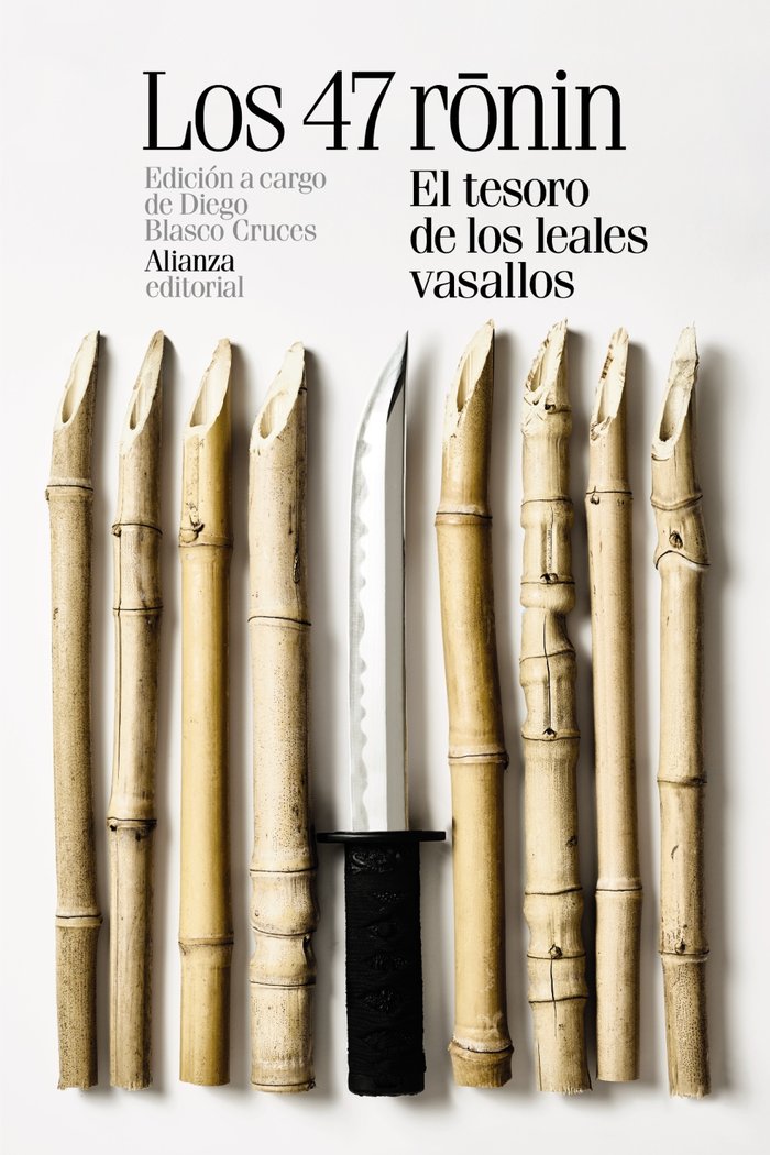 LOS 47 RONIN EL TESORO DE LOS LEALES VASALLOS | Izumo Ii, Takeda/shoraku, Miyoshi/senryu | 9788491816164 (Alianza) Imagen principal del producto