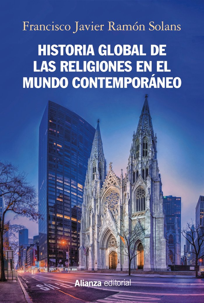 HISTORIA GLOBAL DE LAS RELIGIONES EN EL MUNDO CONTEMPORANEO - 9788491817284 Imagen principal del producto