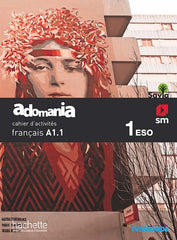 Méthode de français. 1ºESO. Adomania Cahier d'activités. Savia | Varios autores | 9788491824992 (SM)