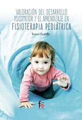 VALORACION DEL DESARROLLO PSICOMOTOR Y EL APRENDIZAJE - 9788491841159