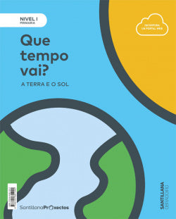 Que Tempo Vai? Nivel I. 1ºprimaria. a Terra E o Sol. Proxectos 2019 Imagen principal del producto