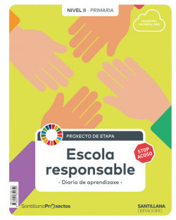 Escola Responsable Nivel Ii. 3ºprimaria. Ciencias Sociais. Proxectos 2019
