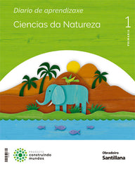CIENCIAS NATURALES 1oEP GALICIA 22 CONSTRUYENDO MUNDOS | AA,VV | 9788491854111 (Obradoiro Santillana)