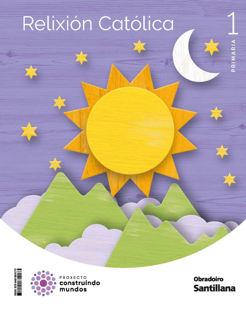 RELIGION 1oEP GALICIA 22 CONSTRUYENDO MUNDOS | AA,VV | 9788491854173 (Obradoiro Santillana)