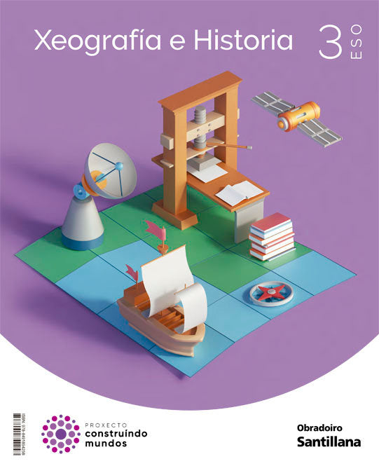 XEOGRAFIA E HISTORIA 3ºESO CONSTRUINDO MUNDOS | Varios autores | 9788491854258 (OBRADOIRO SANTILLANA)