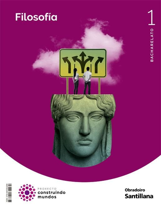 ✅ FILOSOFIA 1ºNB GALICIA 22 CONSTRUYENDO MUNDOS I AA,VV I OBRADOIRO SANTILLANA I 9788491854289
