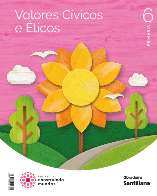 Educación Valores Civicos 6º EP Galicia 23 Construyen, Mundos (Obradoiro Santillana) - 9788491855347