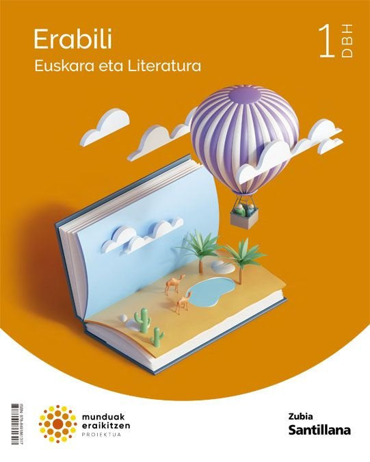 Erabili Euskara Eta Literat, 1º ESO 22 Munduak Eraikitzen (Zubia Santillana) - 9788491861317