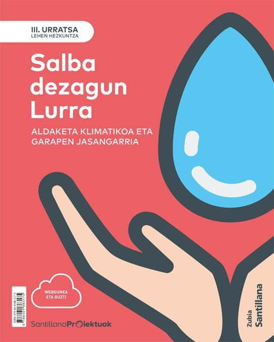 Salvemos la Tierra Niv, III 5º EP Euskera 20 Proyectos Primar (Zubia Santillana) - 9788491863175