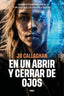 EN UN ABRIR Y CERRAR DE OJOS - 9788491876410