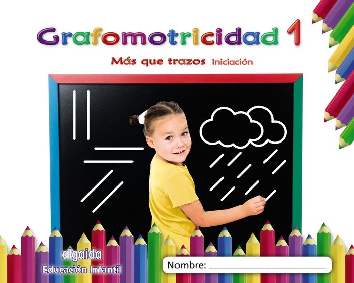 GRAFOMOTRICIDAD 1 3AÑOS MAS QUE TRAZOS INIC,19 | Varios Autores | 9788491890430 (Algaida Editores Texto) Imagen principal del producto