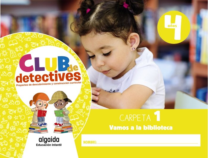 CLUB DE DETECTIVES 4AÑOS 1oTRIMESTRE 2020 | AA,VV | 9788491891680 (Algaida Editores)