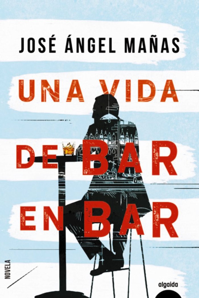UNA VIDA DE BAR EN BAR - 9788491893998