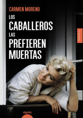 LOS CABALLEROS LAS PREFIEREN MUERTAS - 9788491896616