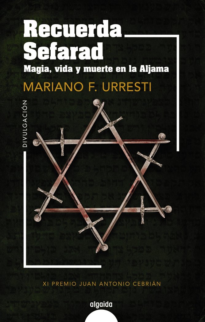 RECUERDA SEFARAD MAGIA VIDA Y MUERTE EN LA ALJAMA - 9788491898719