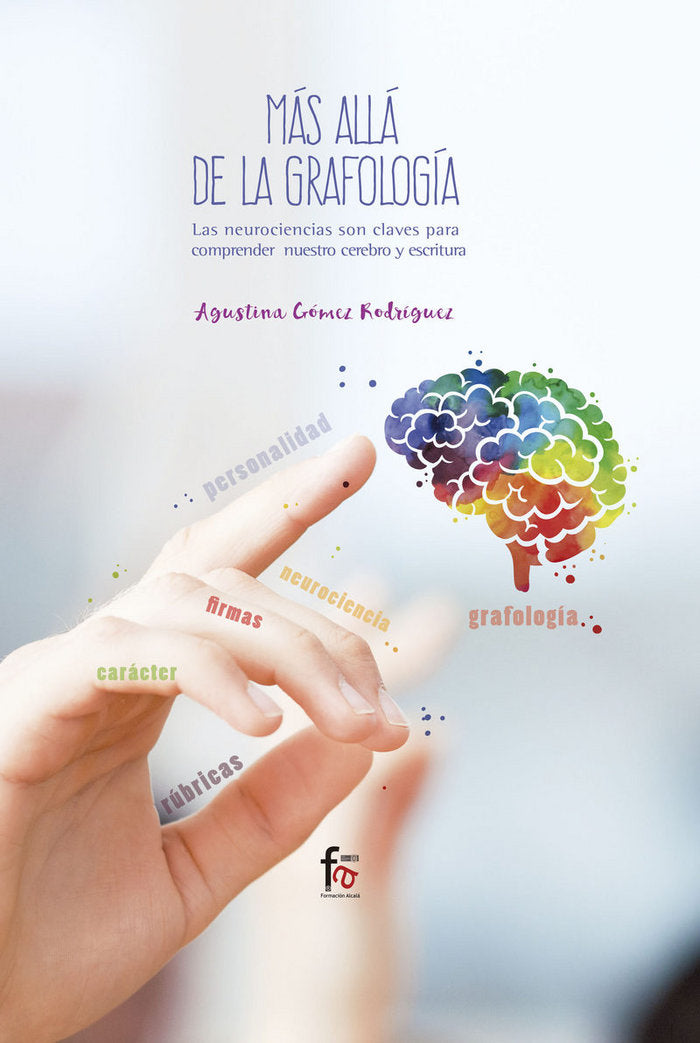 MAS ALLA DE LA GRAFOLOGIA | GOMEZ RODRIGUEZ,AGUSTINA | FORMACION ALCALA RCA | 9788491932635 Imagen principal del producto