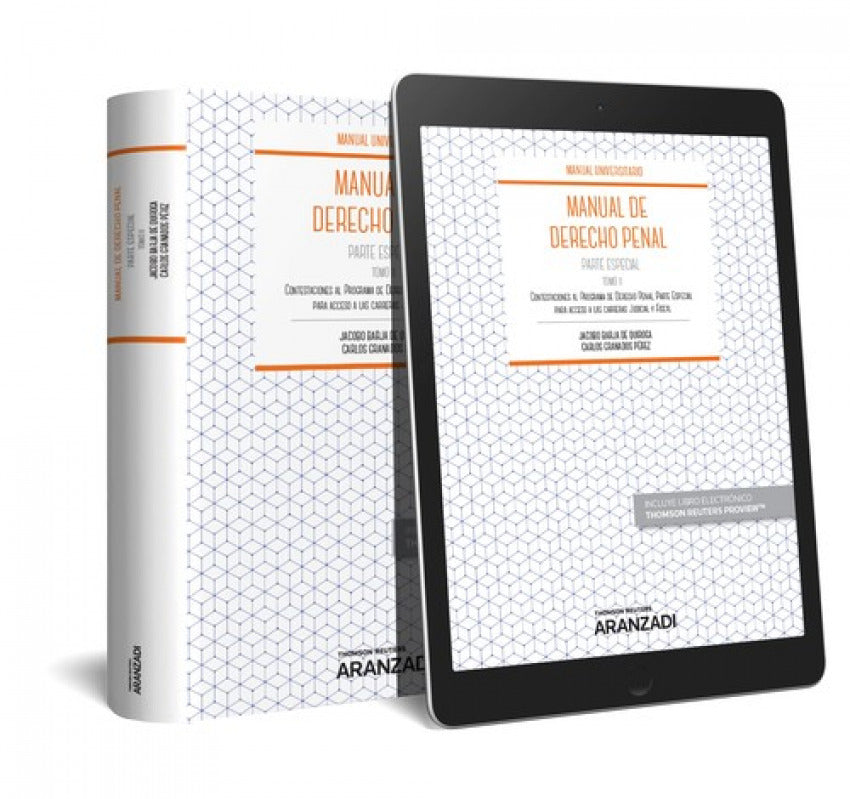 Manual de Derecho Penal Parte Especial. Tomo II (Papel + e-book): Contestaciones al Programa de Derecho Penal Parte Especial para acceso a las carreras Judicial y Fiscal. Imagen principal del producto