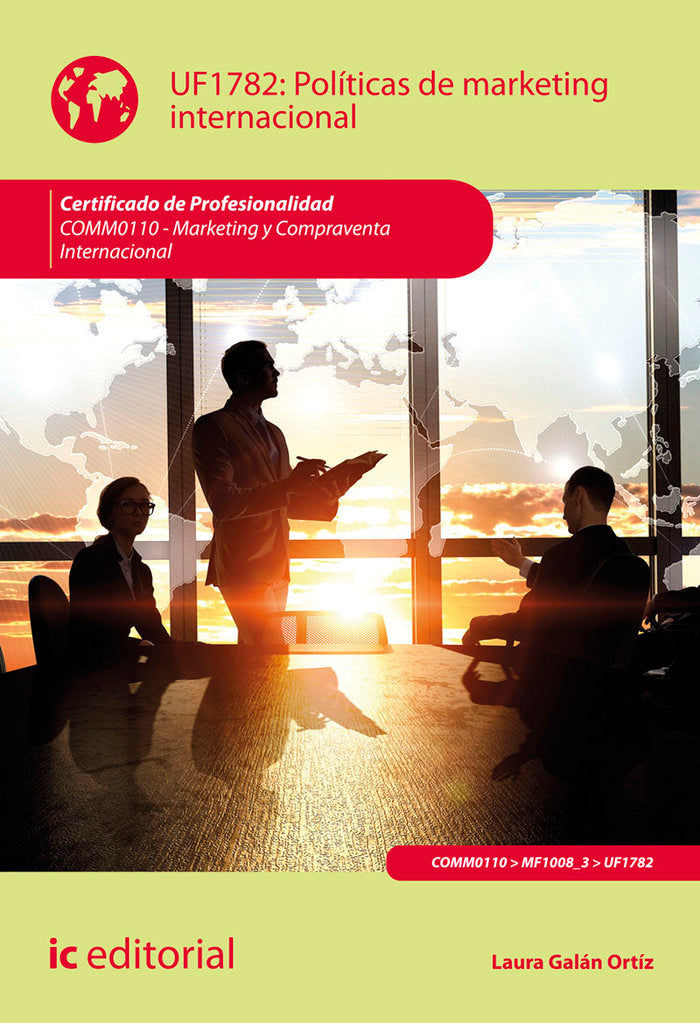 POLITICAS DE MARKETING INTERNACIONAL COMM | GALAN ORTIZ, LAURA | INNOVACION Y CUALIFICACION IBD | 9788491989639