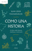 COMO UNA HISTORIA - 9788491991861