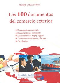 100 DOCUMENTOS DEL COMERCIO EXTERIORLOS - 9788492570713 Imagen principal del producto