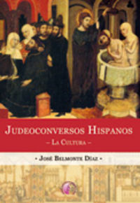 JUDEOCONVERSOS HISPANOS LA CULTURA - 9788492629299